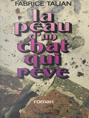 cover image of La peau d'un chat qui rêve